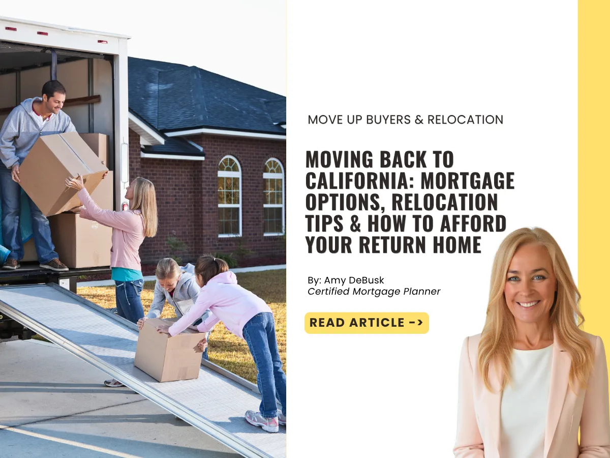 Family unloading moving boxes from a moving truck outside a home, illustrating relocation back to California with mortgage planning and home financing guidance.