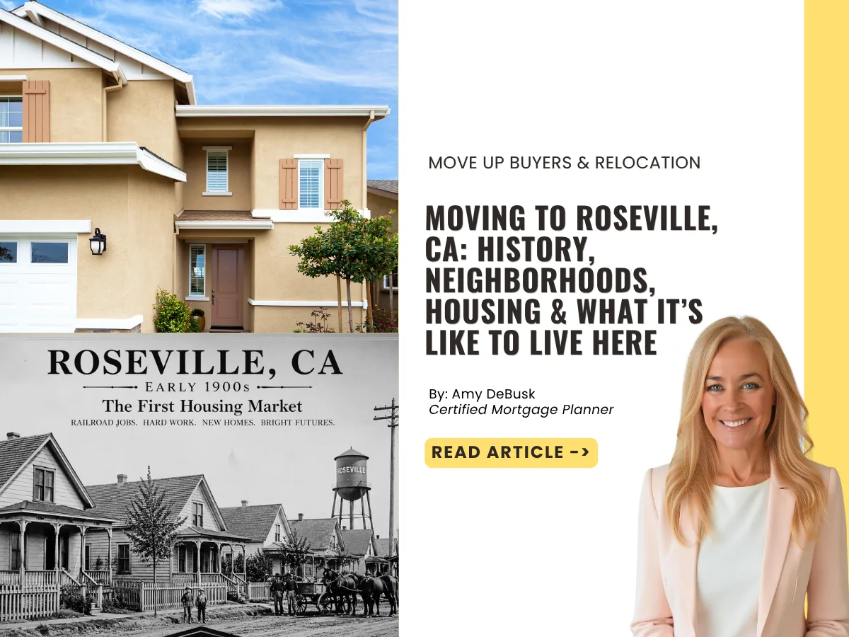 Moving to Roseville, CA guide featuring local housing, Roseville history, neighborhoods, and what it is like to live in the area.