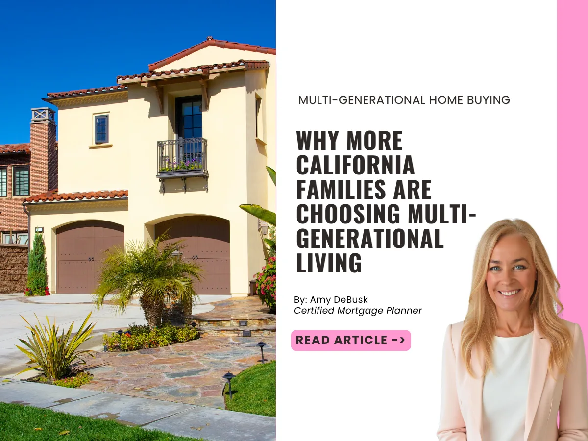 Cover image for a guide about multi generational home buying in California, featuring a large family home and explaining why more families are choosing to live together across generations.